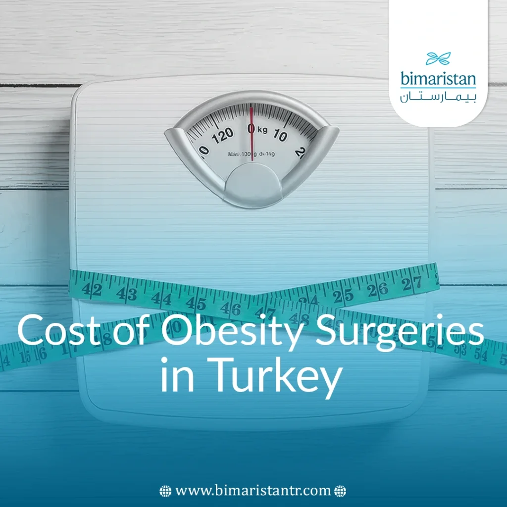 Cost Of Obesity Surgeries In Turkiye