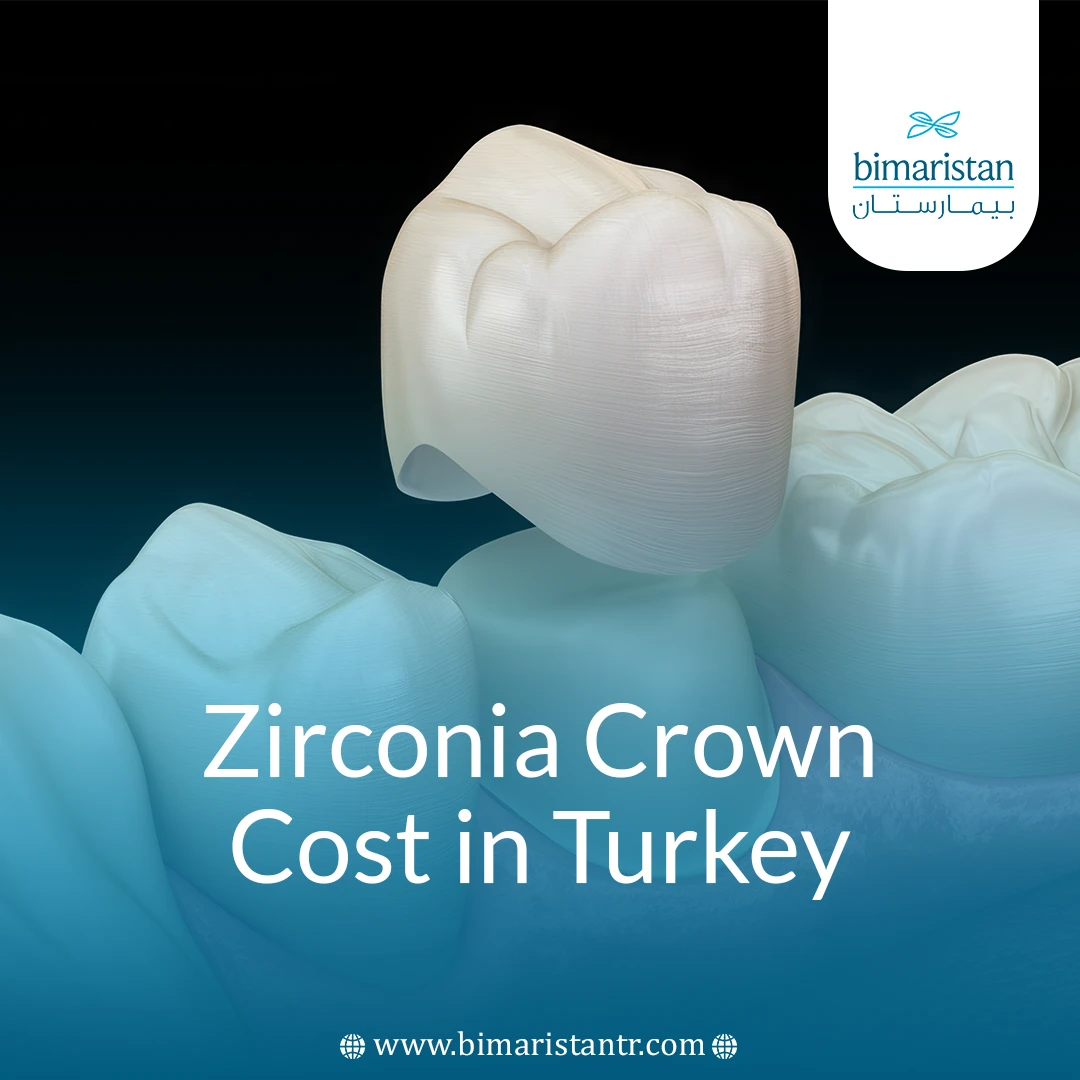 Zirconia Crown Cost In Turkey