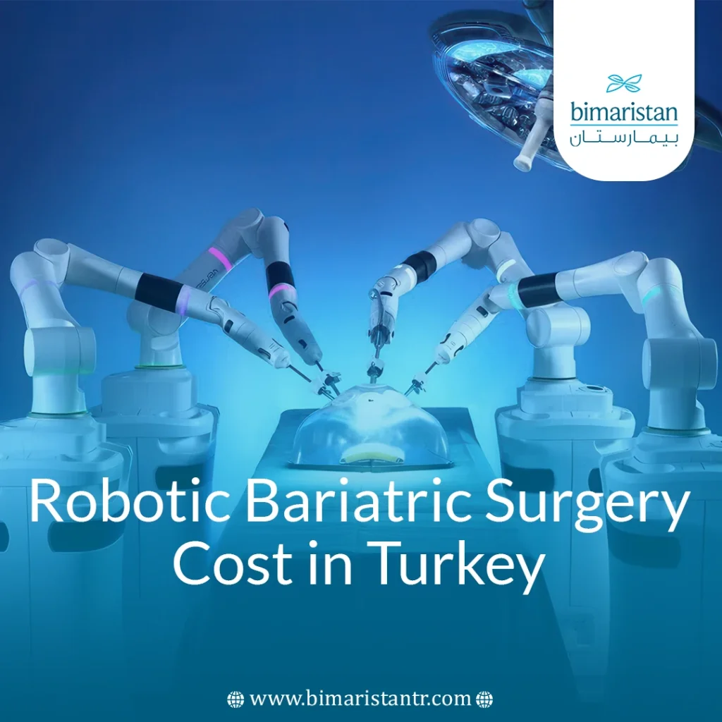 Robotic Bariatric Surgery Cost In Turkey