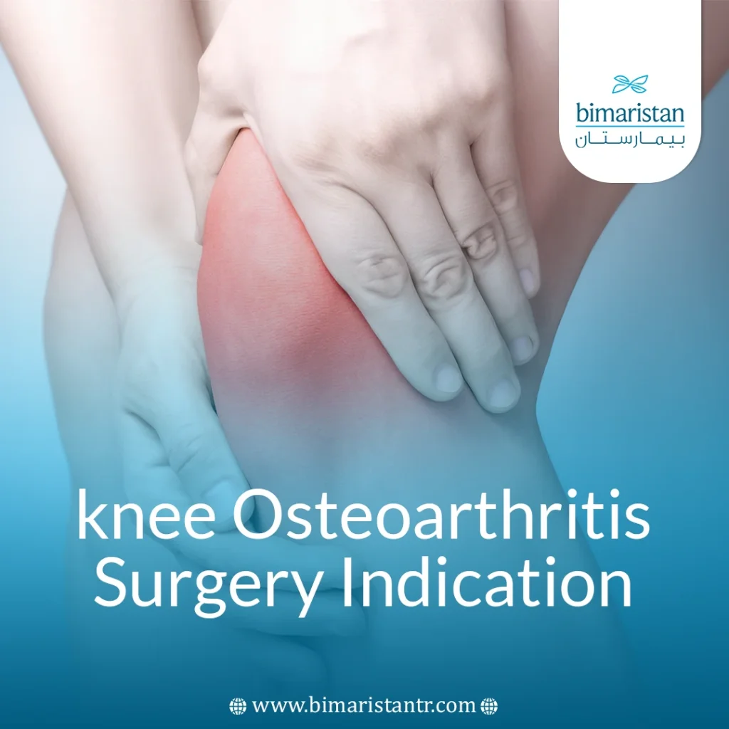 Knee Osteoarthritis Surgery Indication
