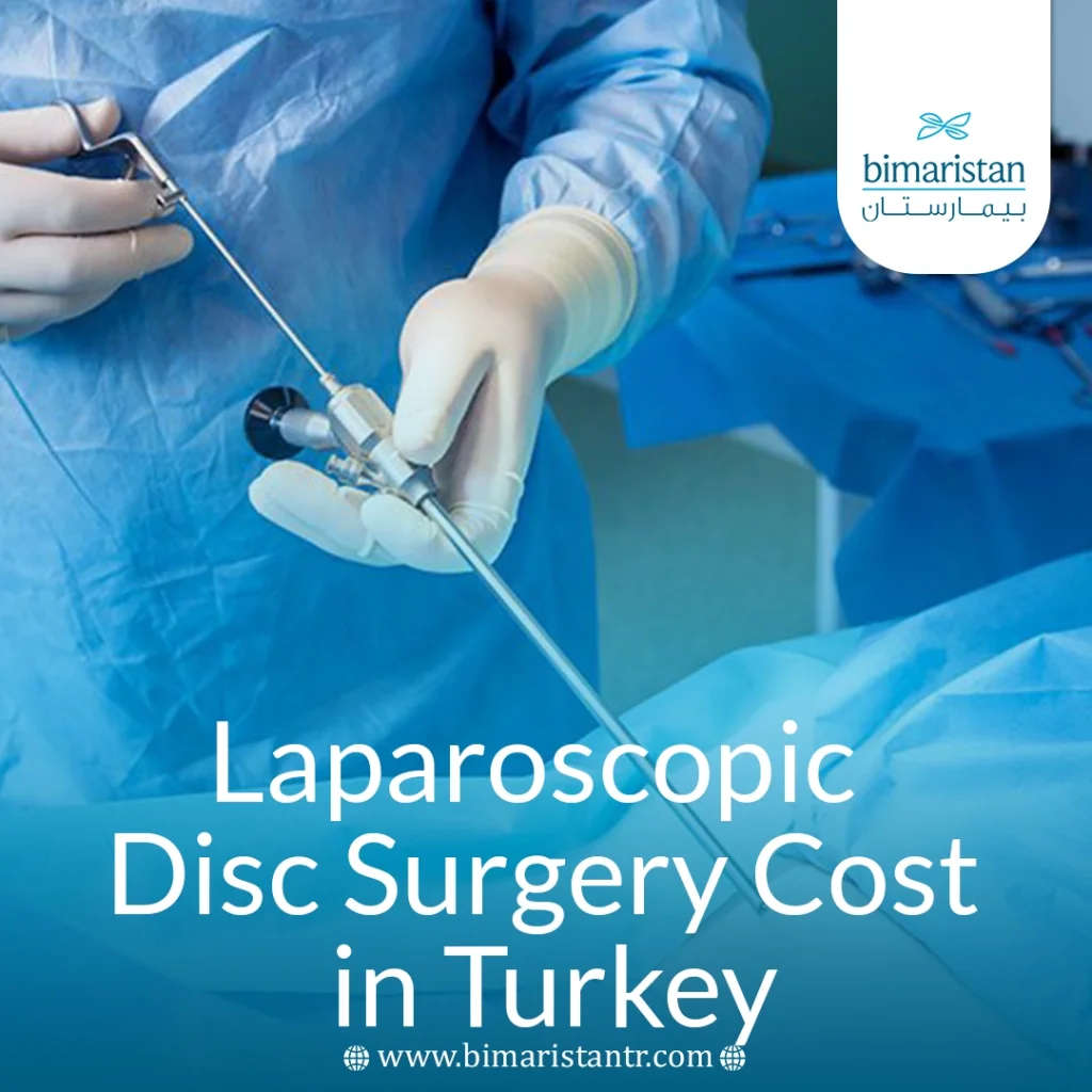 Laparoscopic Disc Surgery Cost In Turkey